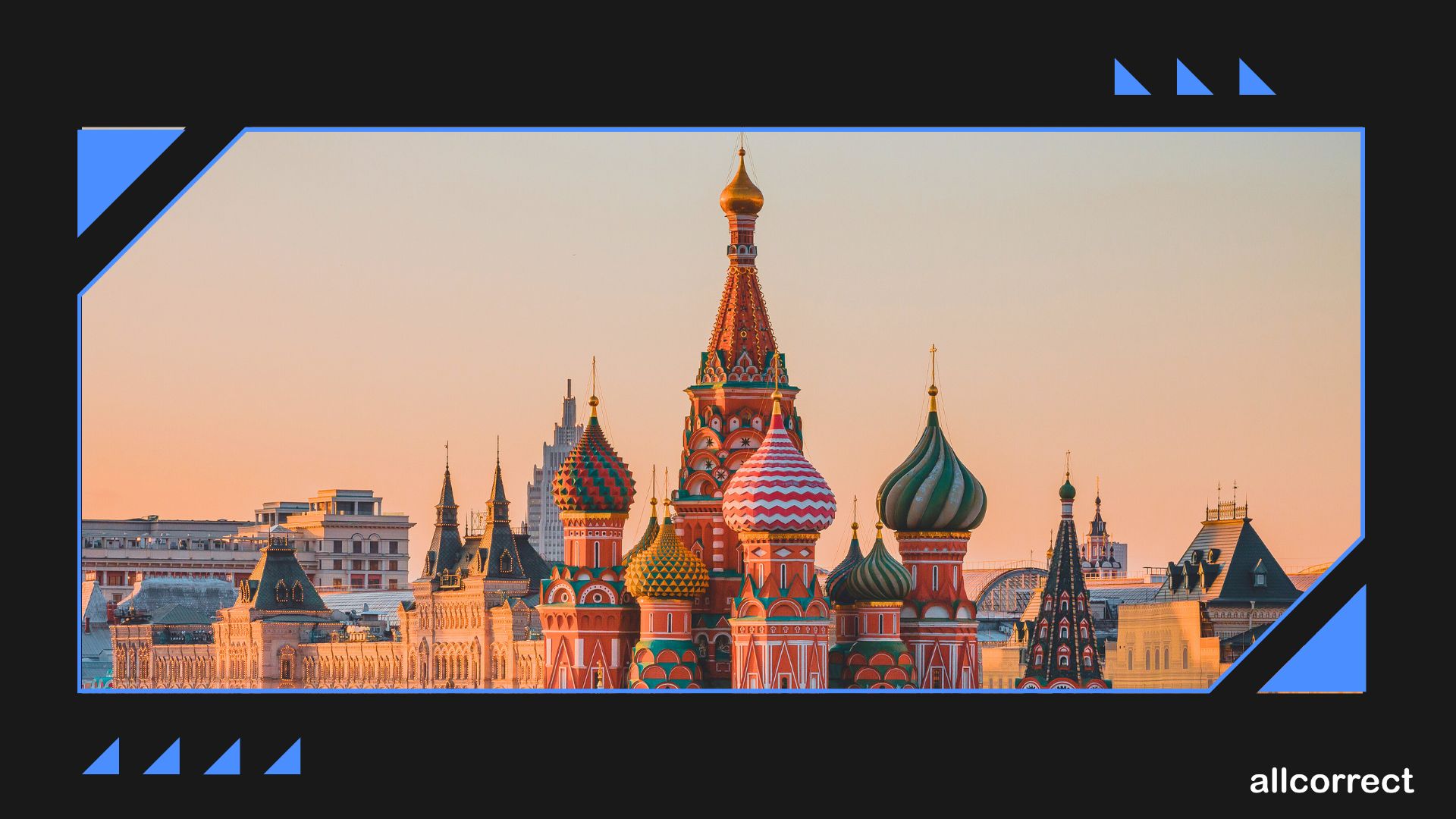View of Saint Basil's Cathedral in Moscow with its colorful domes at sunset, framed with geometric design elements and the 'Allcorrect' logo.