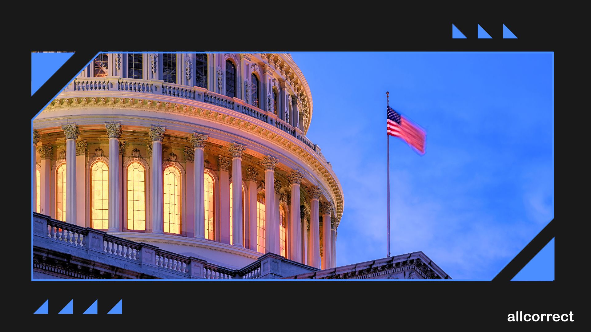 Close-up view of the U.S. Capitol building with the American flag waving, framed with geometric design elements and the 'Allcorrect' logo.